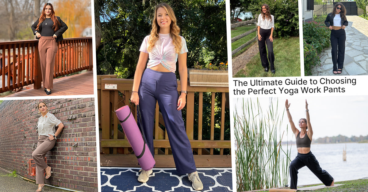 The Ultimate Guide to Choosing the Perfect Yoga Work Pants